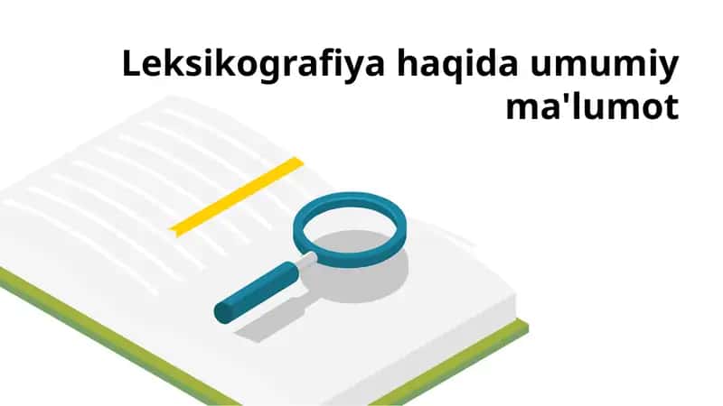 Leksikografiya haqida umumiy ma'lumot 1