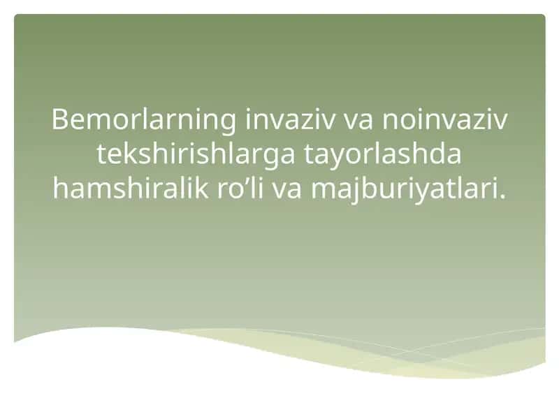 Invaziv va Noinvaziv Tekshirishlar 1