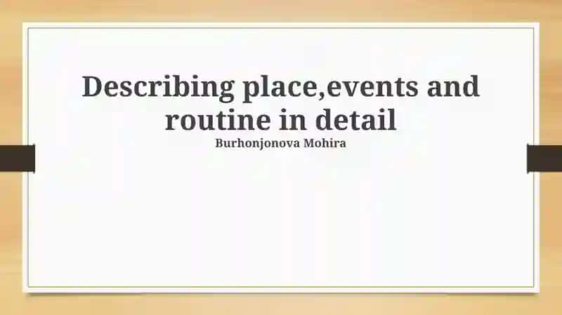 Crafting Vivid Descriptions: Place, Event, and Routine