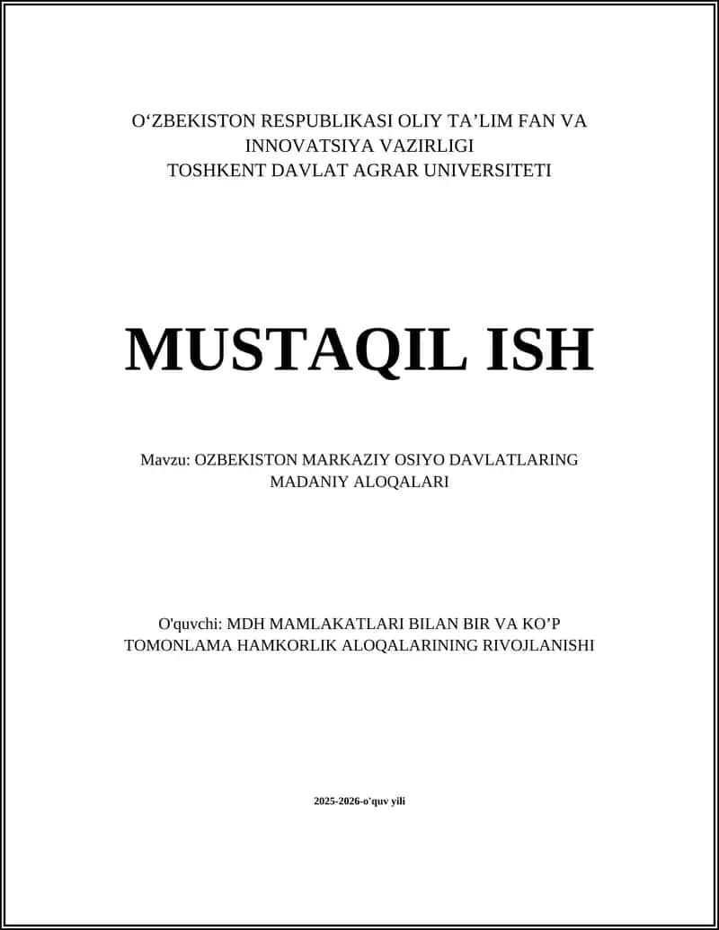 OZBEKISTON MARKAZIY OSIYO DAVLATLARING MADANIY ALOQALARI 1