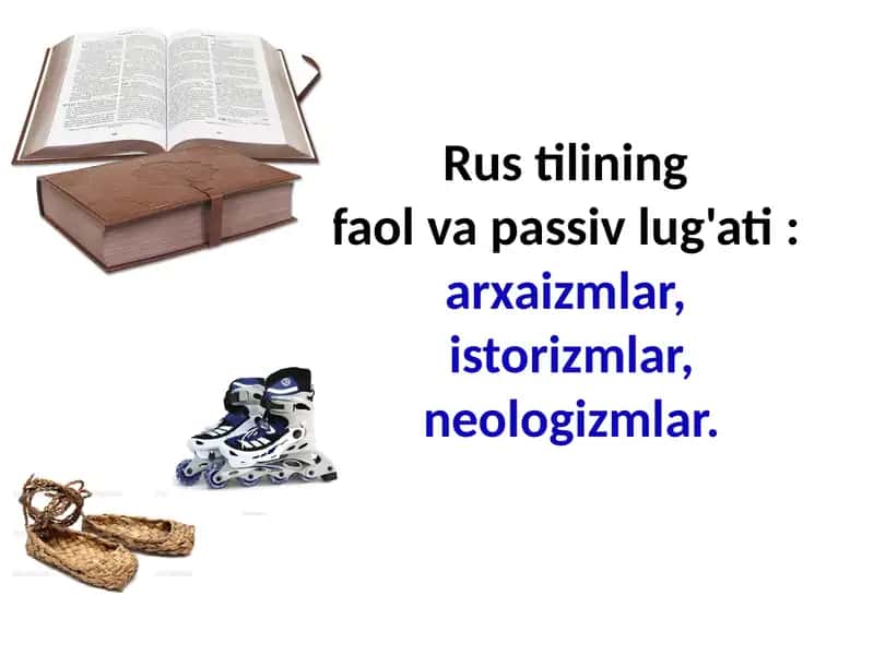 Rus tilining faol va passiv lug'ati 1