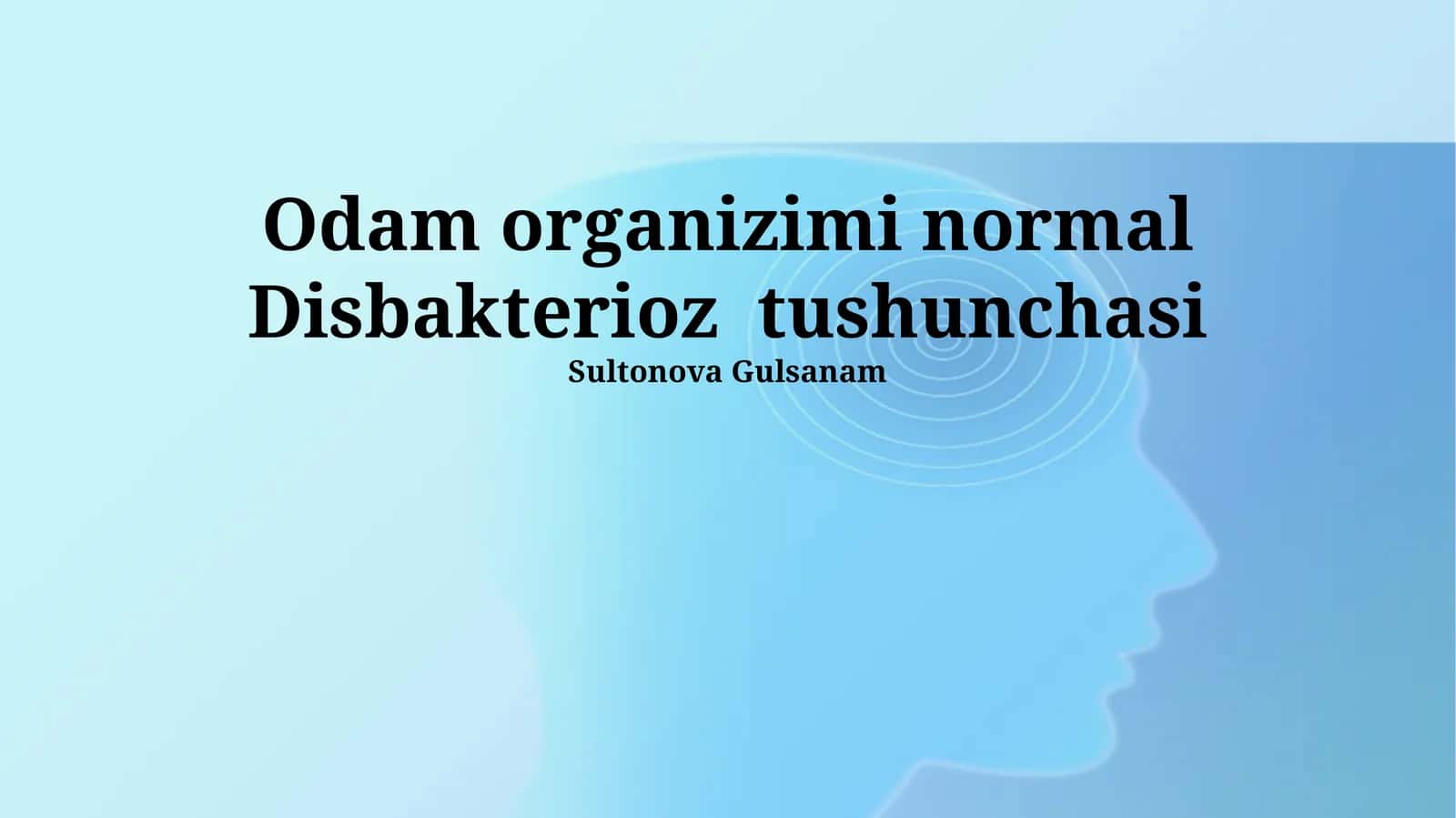 Odam organizimi normal Disbakterioz tushunchasi 1