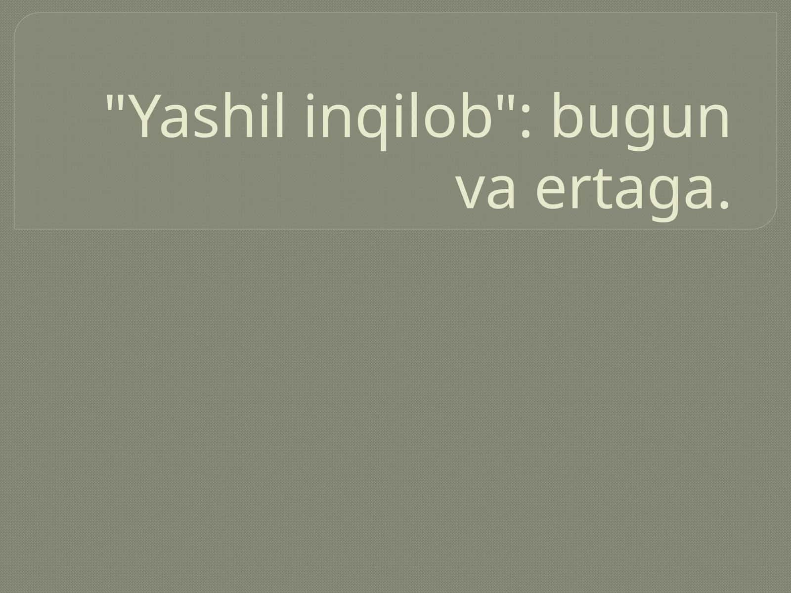Yashil inqilob 1