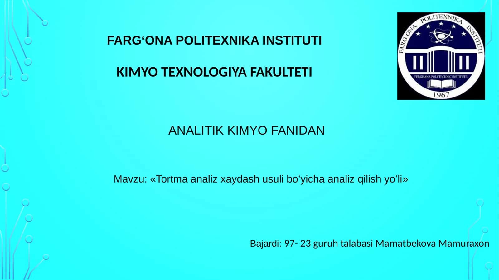 Tortma analiz xaydash usuli boʻyicha analiz qilish yoʻli 1