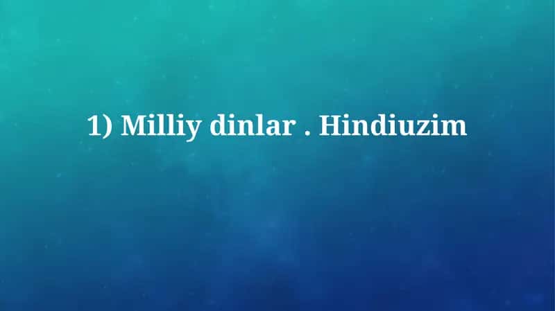 Milliy dinlar.Hindiuzim 1