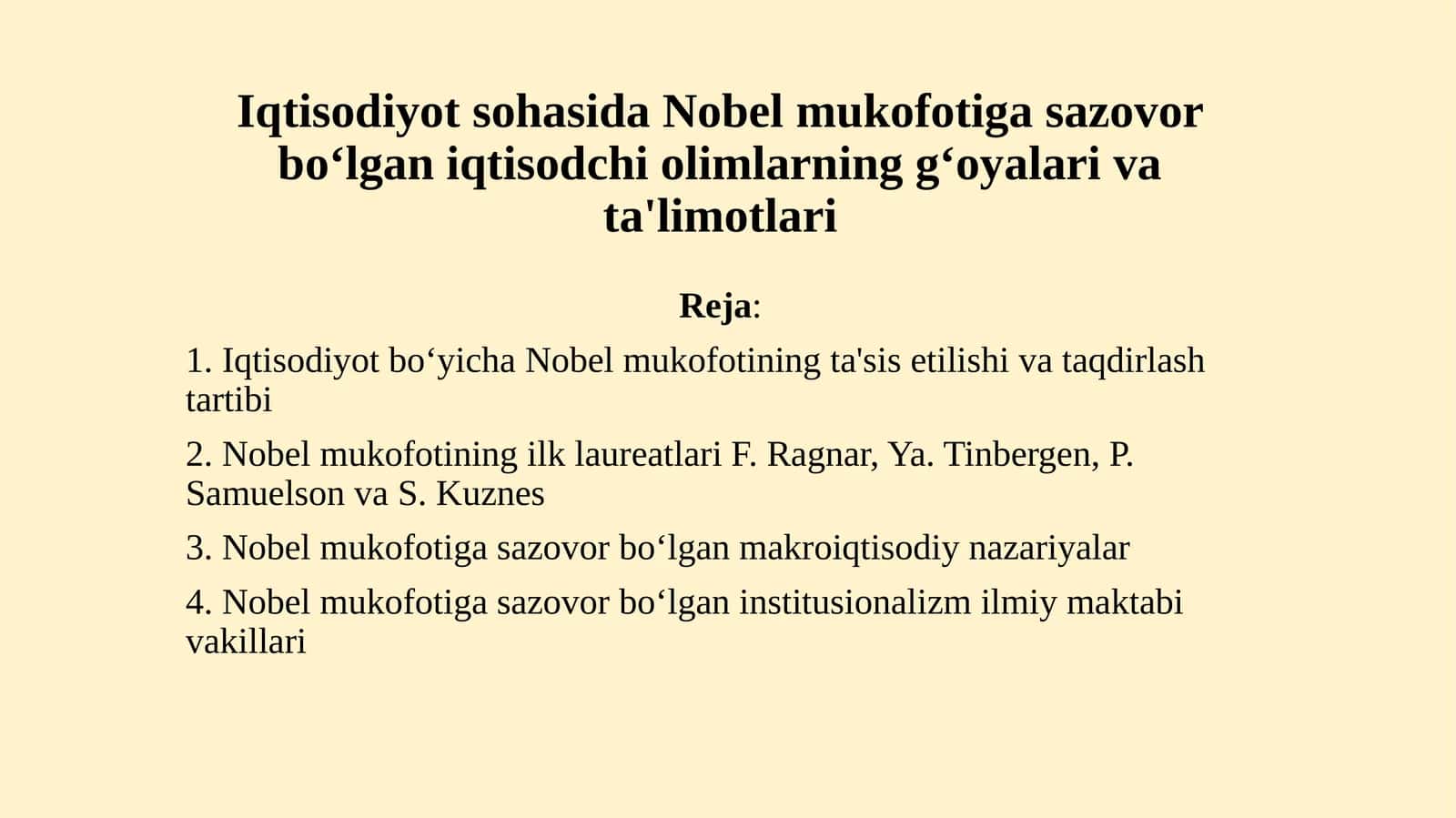 Iqtisodiyotsohasida Nobelmukofotiga sazovor boʻlgan iqtisodchi olimlarning gʻoyalari va ta'limotlari 1