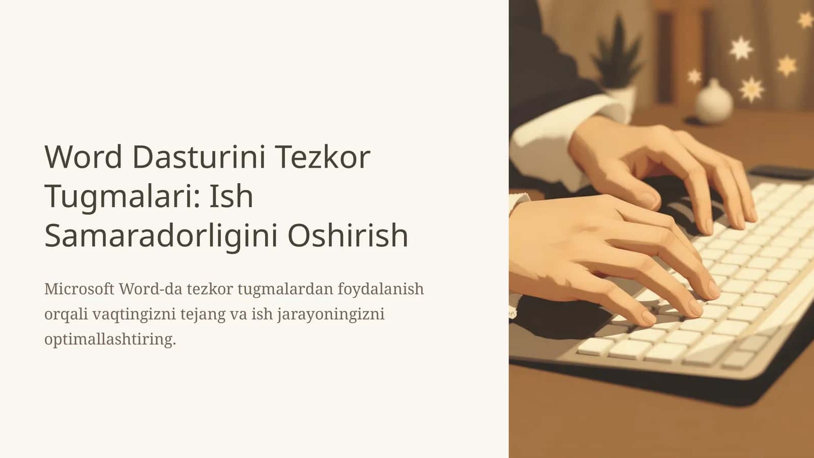 Word Dasturini Tezkor Tugmalari: Ish Samaradorligini Oshirish 1