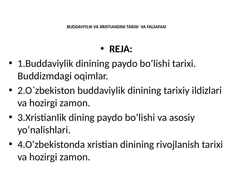 BUDDAVIYLIK VA XRISTIANDINI TARIXI VA FALSAFASI 1