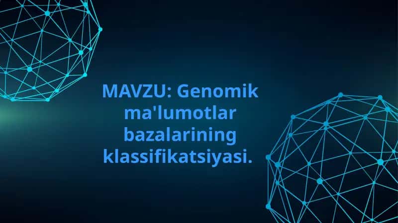 Genomik ma'lumotlar bazalarining klassifikatsiyasi 1