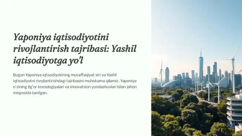 Yaponiya iqtisodiyotini rivojlantirish tajribasi: Yashil iqtisodiyotga yo'l 1