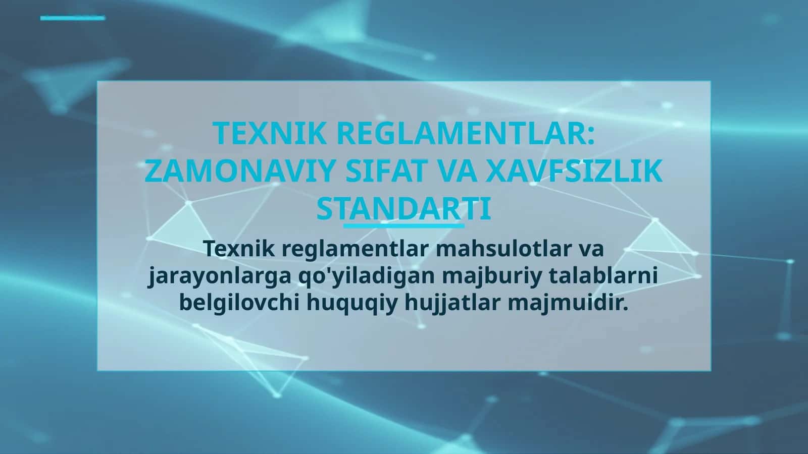 TEXNIK REGLAMENTLAR: ZAMONAVIY SIFAT VA XAVFSIZLIK STANDARTI 1