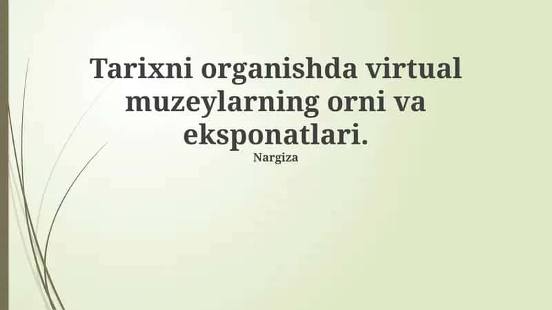 Virtual muzeylar: Ta'rif va ahamiyati 1