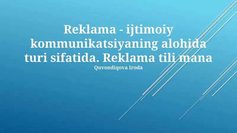 Reklama - ijtimoiy kommunikatsiyaning alohida turi sifatida 1