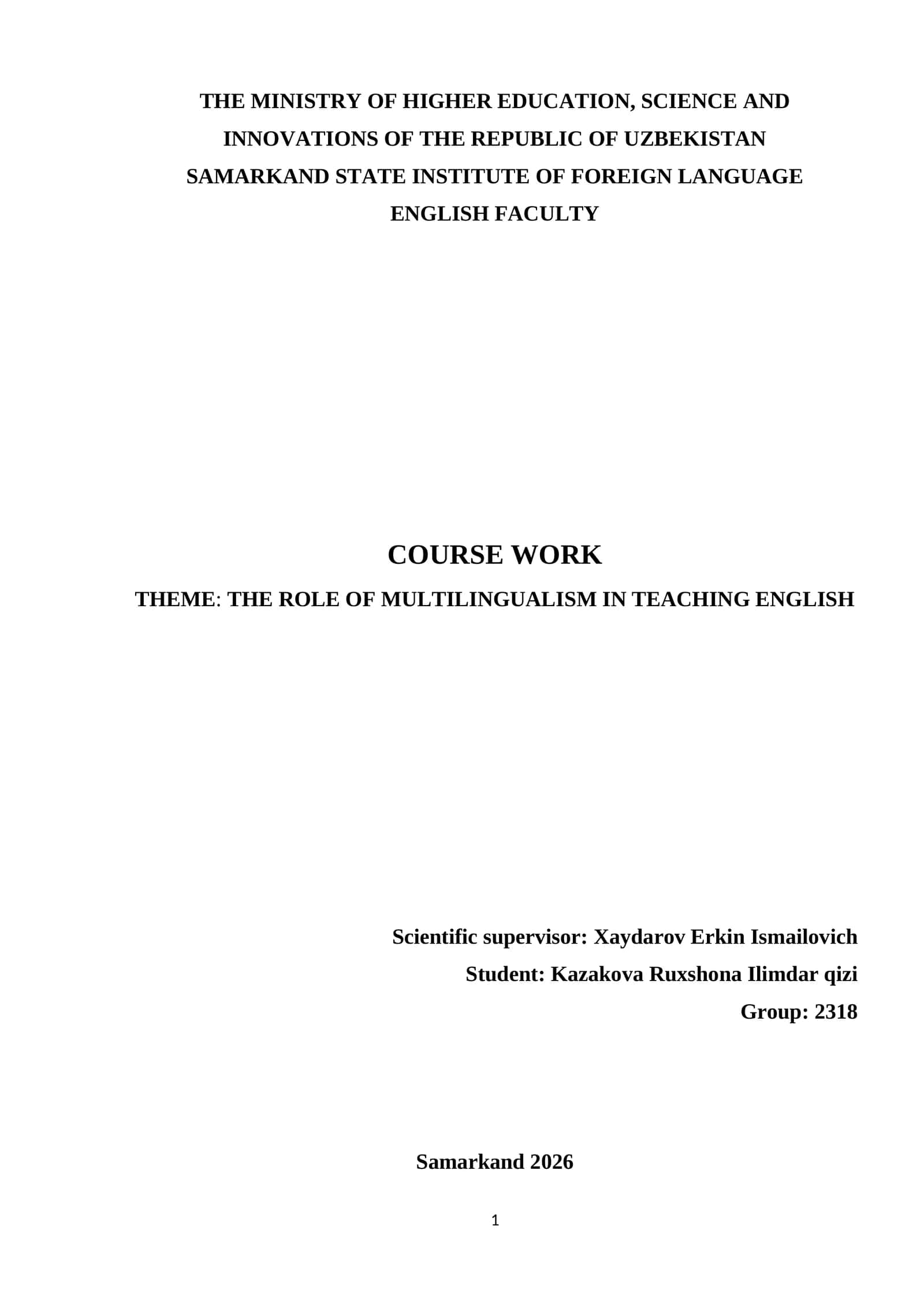 COURSE WORK: THE ROLE OF MULTILINGUALISM IN TEACHING ENGLISH 1