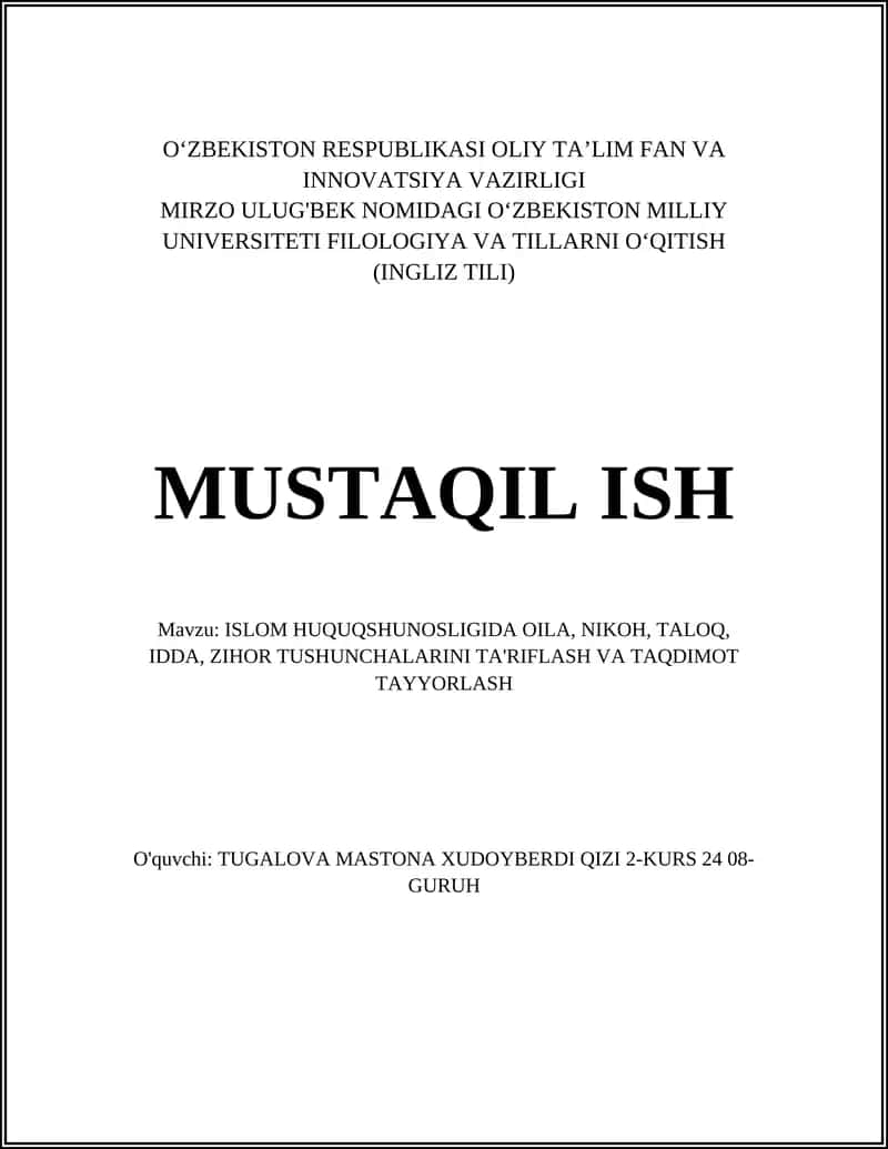 ISLOM HUQUQSHUNOSLIGIDA OILA, NIKOH, TALOQ, IDDA, ZIHOR TUSHUNCHALARINI TA'RIFLASH VA TAQDIMOT TAYYORLASH 1