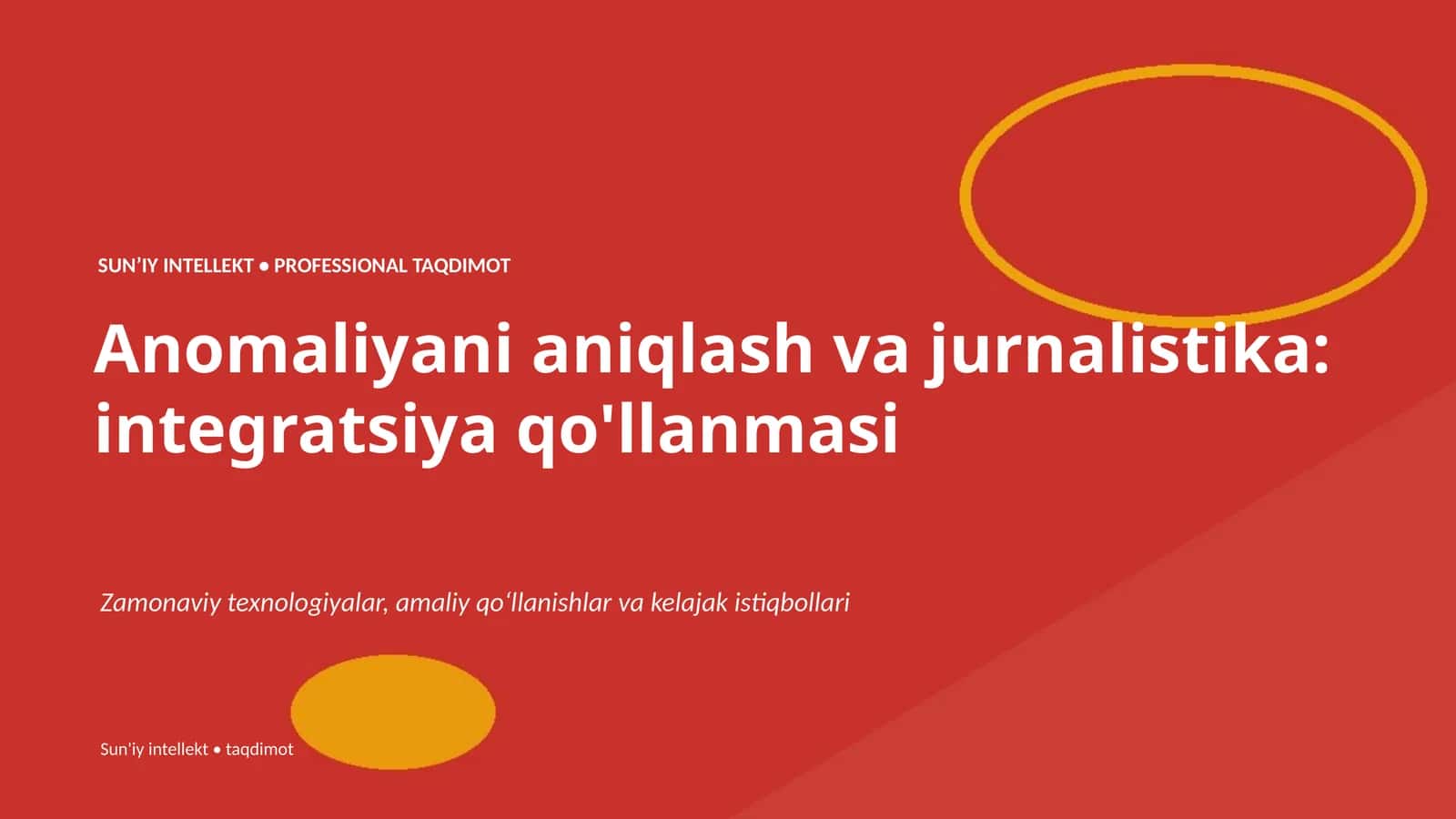 Anomaliyani aniqlash va jurnalistika: integratsiya qo'llanmasi 1