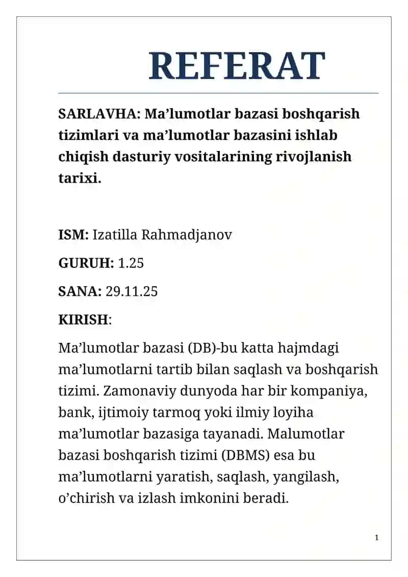 Ma’lumotlar bazasi boshqarish tizimlari va ma’lumotlar bazasini ishlab chiqish dasturiy vositalarining rivojlanish tarixi