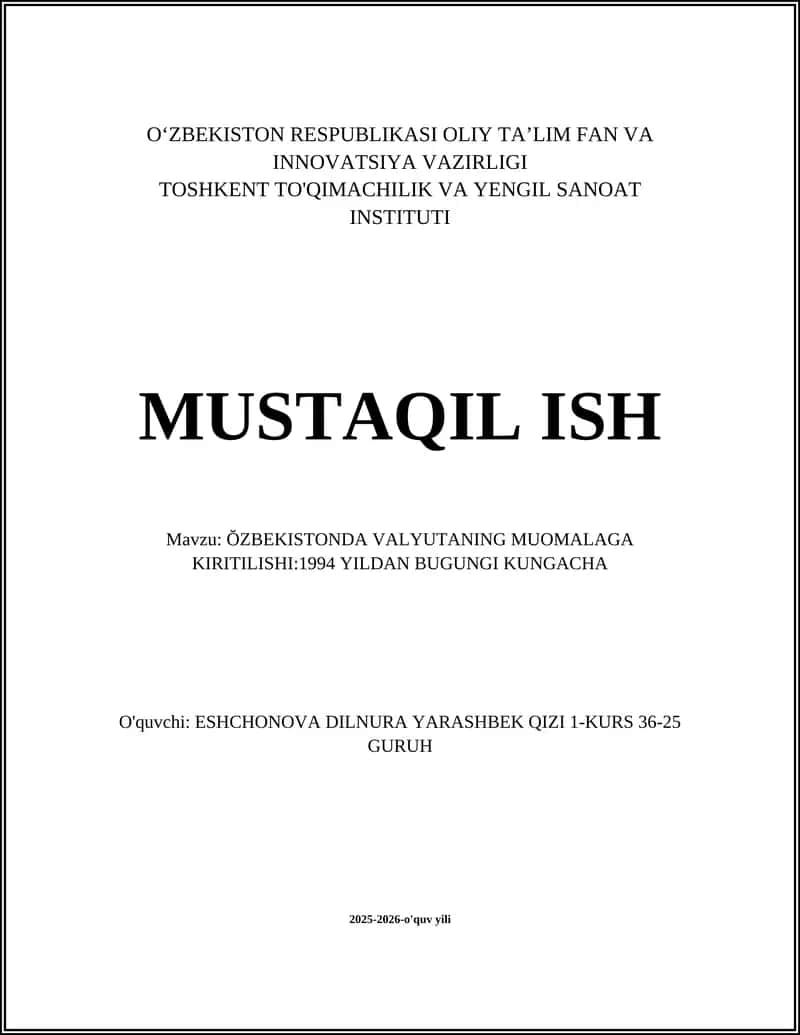 ŎZBEKISTONDA VALYUTANING MUOMALAGA KIRITILISHI:1994 YILDAN BUGUNGI KUNGACHA 1