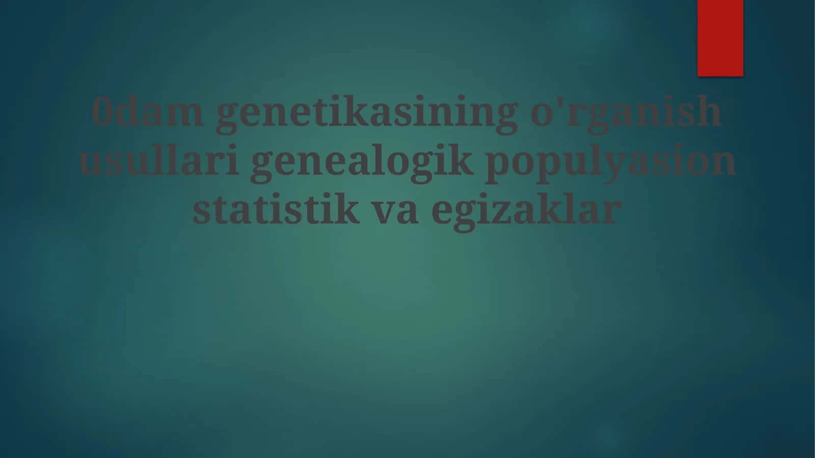 Genealogik populâtsion statistik va egizaklar 1