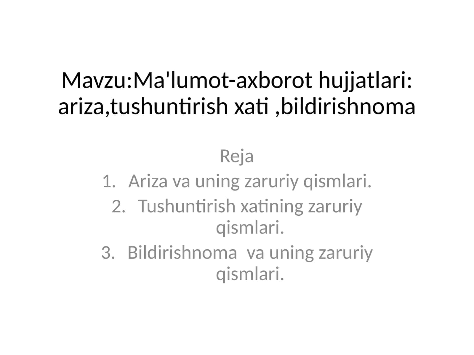 Ma'lumot-axborot hujjatlari: ariza, tushuntirish xati, bildirishnoma 1