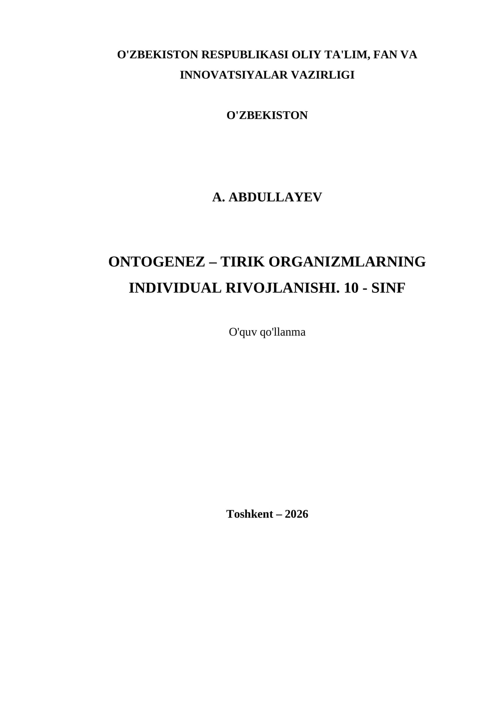 ONTOGENЕZ – TIRIK ORGANIZMLARNING INDIVIDUAL RIVOJLANISHI. 10 - SINF 1