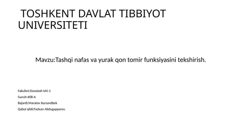 Tashqinafas va Yurak-qontomir funksiyasini tekshirish 1