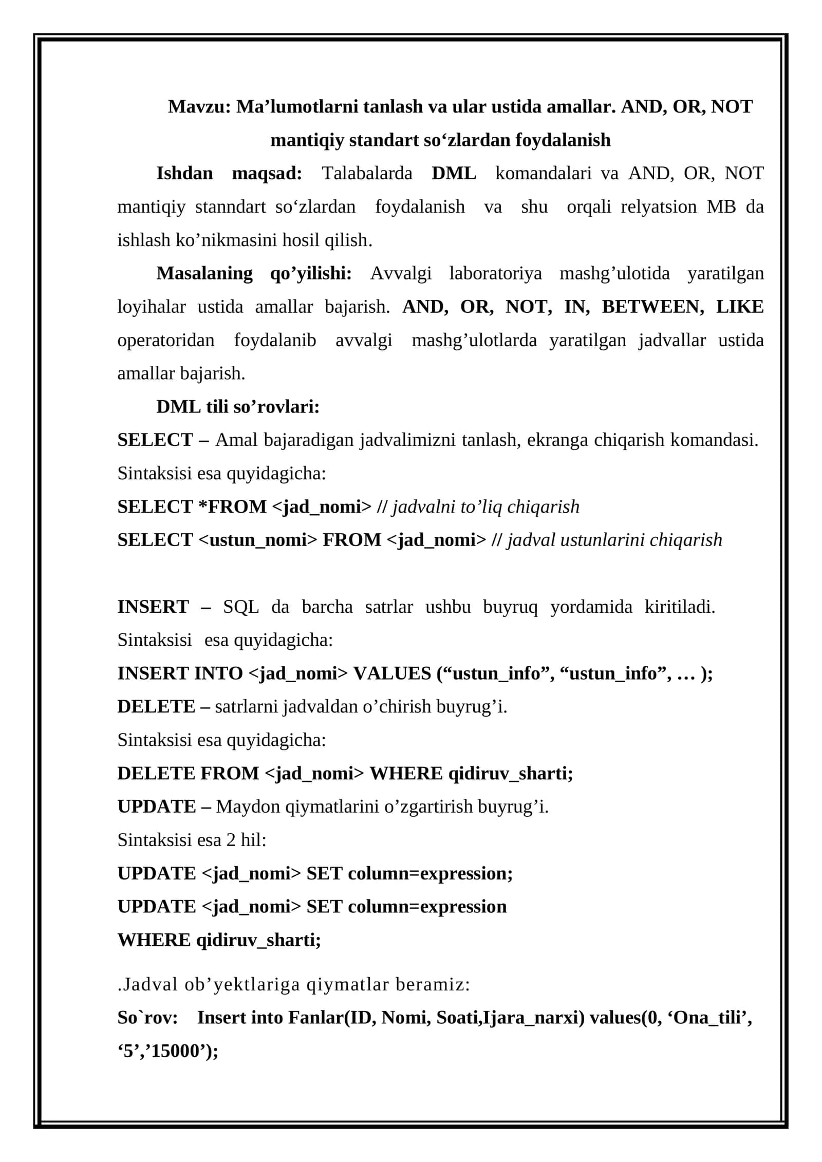 Ma’lumotlarni tanlash va ular ustida amallar. AND, OR, NOT mantiqiy standart so‘zlardan foydalanish 1