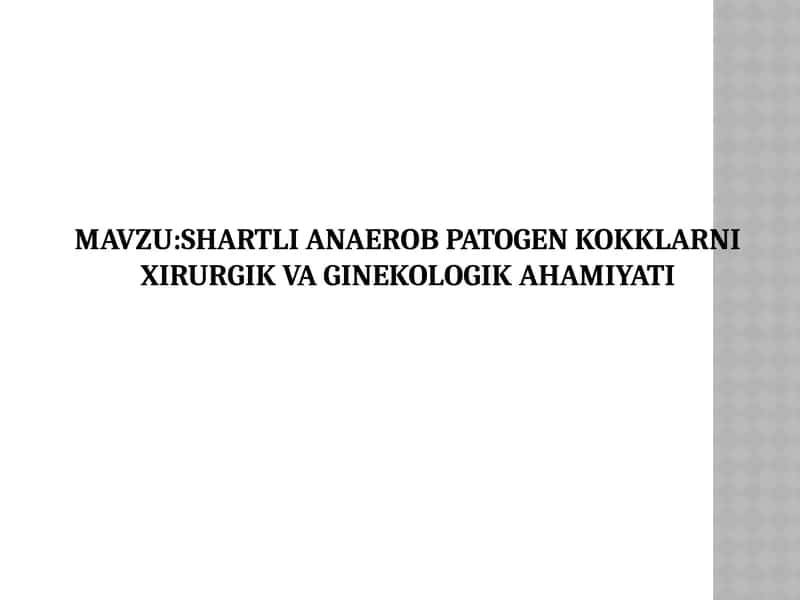 Shartli anaerob patogen kokklar 1