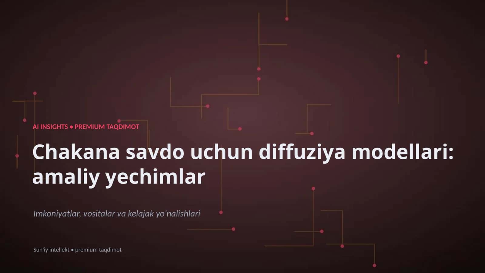Chakana savdo uchun diffuziya modellari: amaliy yechimlar 1
