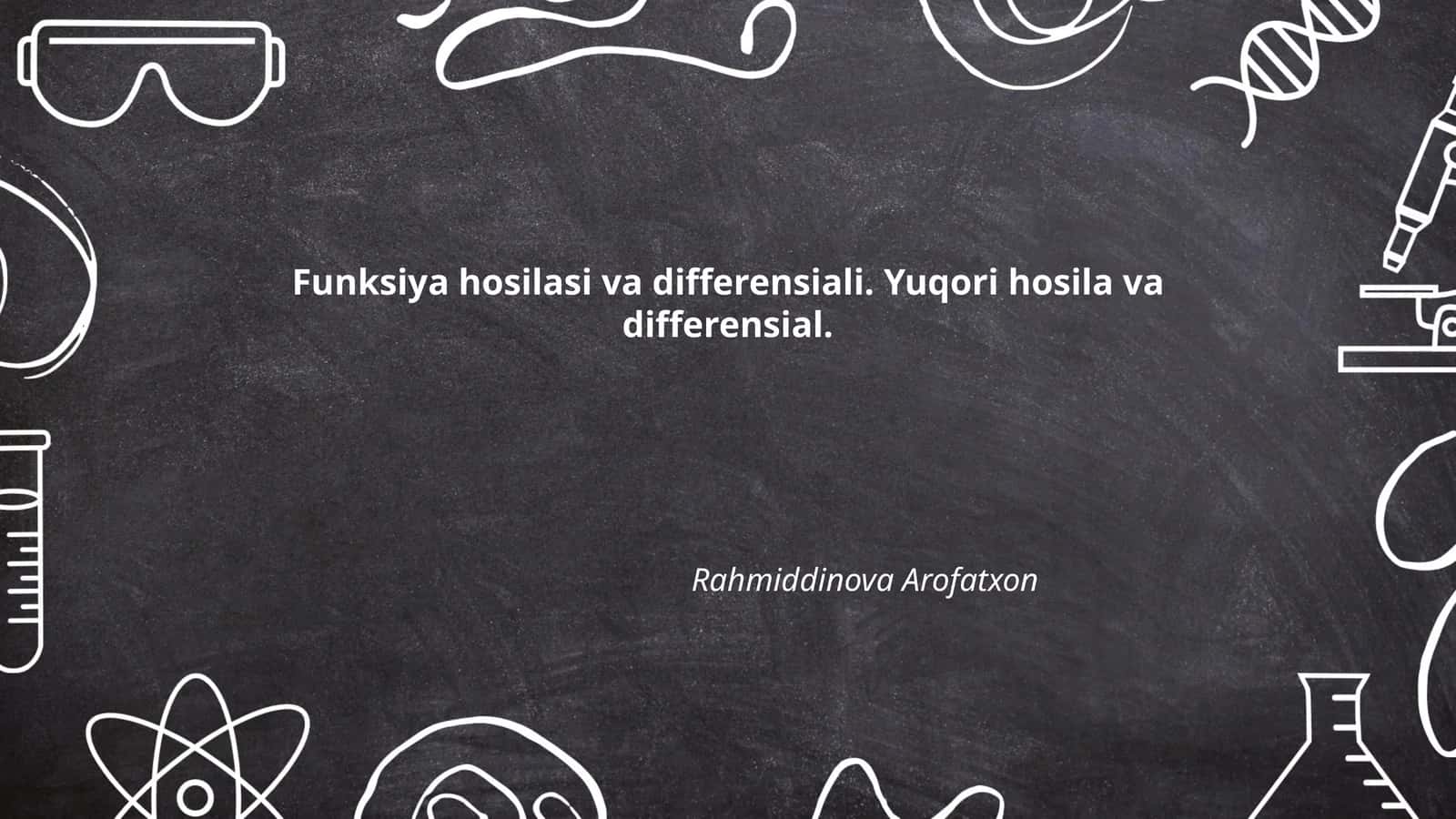 Funksiya hosilasi va differensiali 1