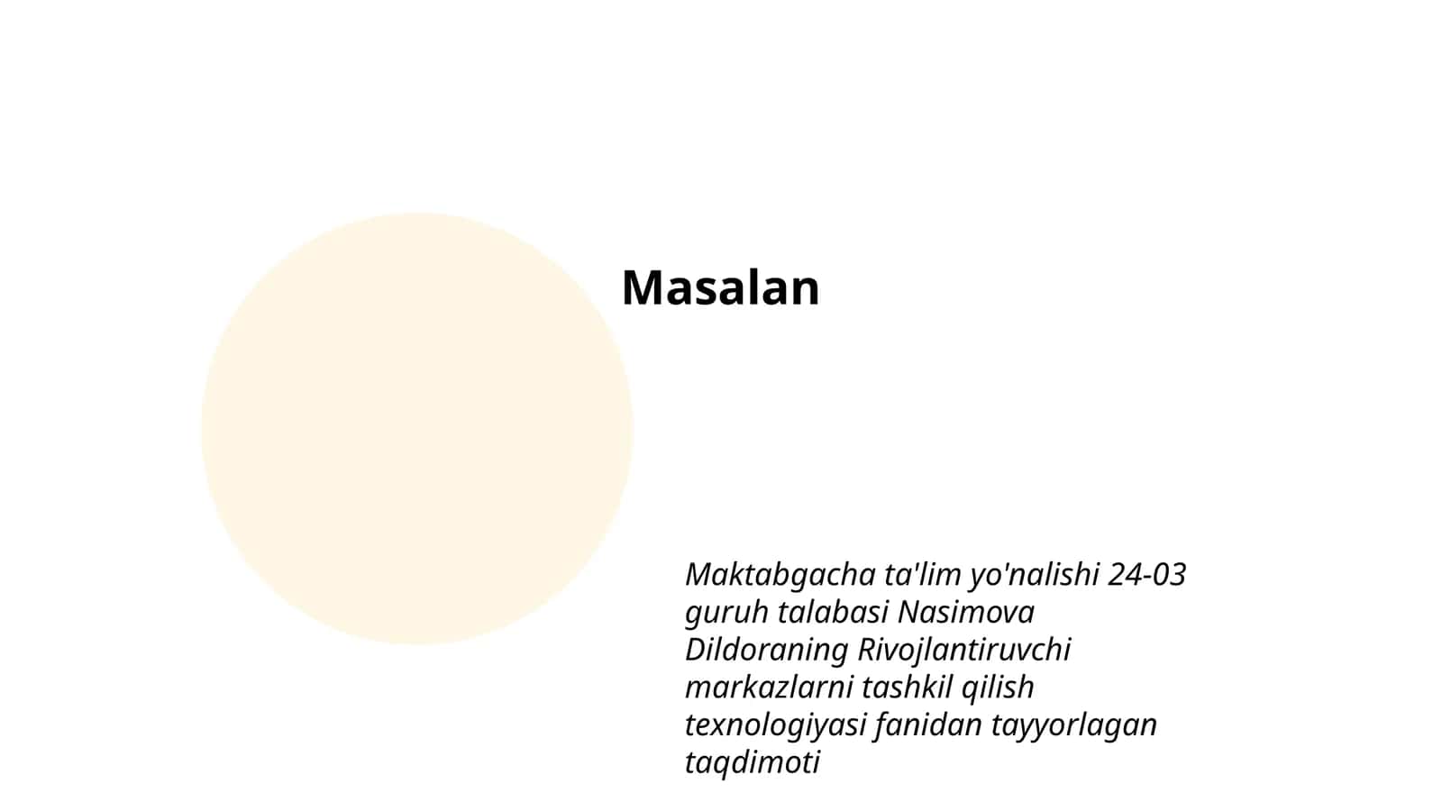 Rivojlantiruvchi markazlarni tashkil qilish texnologiyasi fanidan tayyorlagan taqdimoti 1