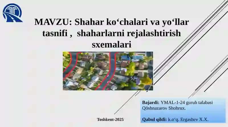 Shahar koʻchalarining ahamiyati va shahar rejalashtirish sxemalari