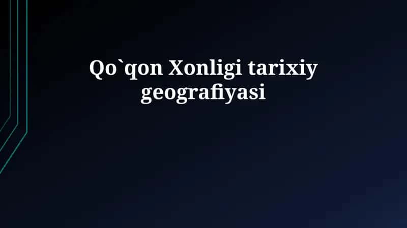 Qo`qon Xonligi tarixiy geografiyasi 1