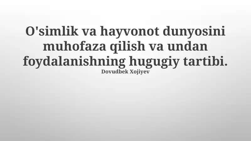 O'simlik va Hayvonot Dunyosini Muhofaza Qilish va Undan Foydalanishning Huquqiy Tartibi 1