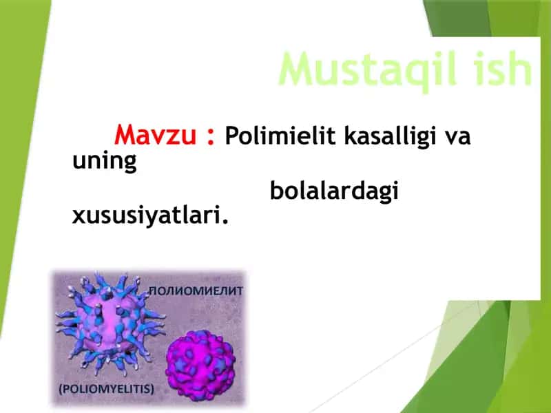 Polimielit kasalligi va uning bolalardagi xususiyatlari 1