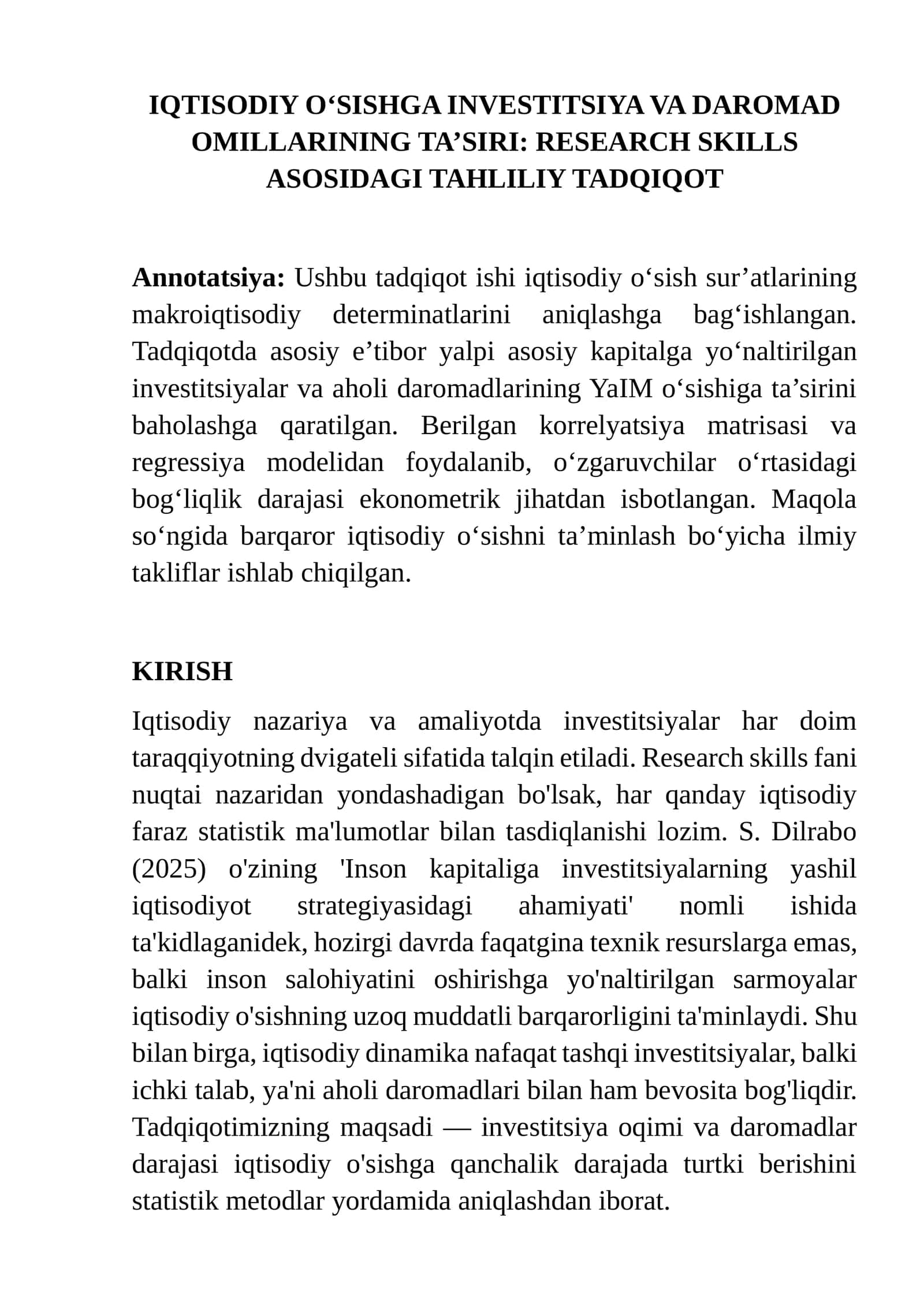 IQTISODIY O‘SISHGA INVESTITSIYA VA DAROMAD OMILLARINING TA’SIRI: RESEARCH SKILLS ASOSIDAGI TAHLILIY TADQIQOT 1
