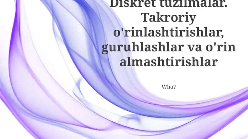 Permutatsiyalar, Tartiblar, Kombinatsiyalar 1