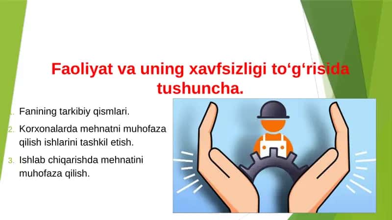 Faoliyat va uning xavfsizligi to‘g‘risida tushuncha. 1