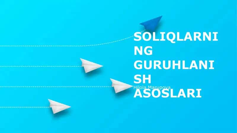 SOLIQLARNING GURUHLANISH ASOSLARI 1