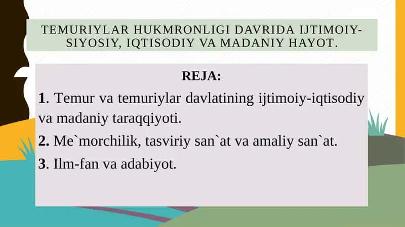 Temuriylar hukmronligi davrida Ijtimoiy-siyosiy, iqtisodiy va madaniy hayot. 1