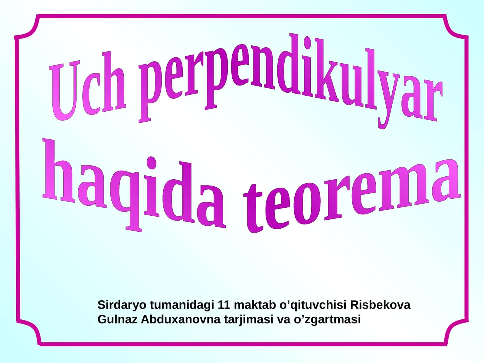 10-sinf Geometriya fanidan Uch perpendikulyar haqida teorema dars taqdimot 1