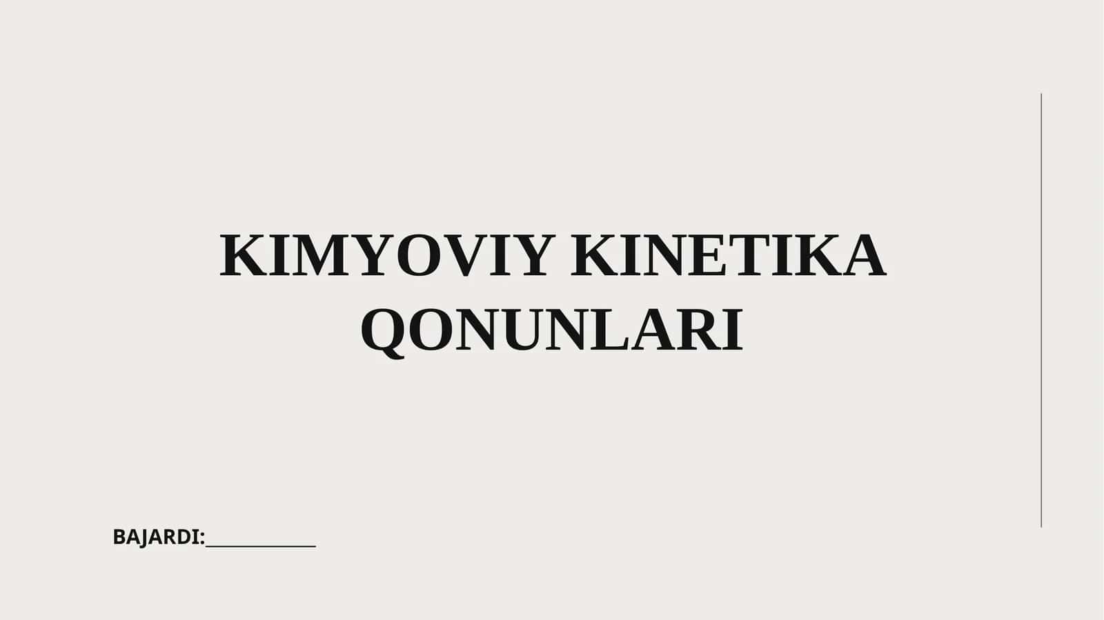 KIMYOVIY KINETIKA QONUNLARI 1