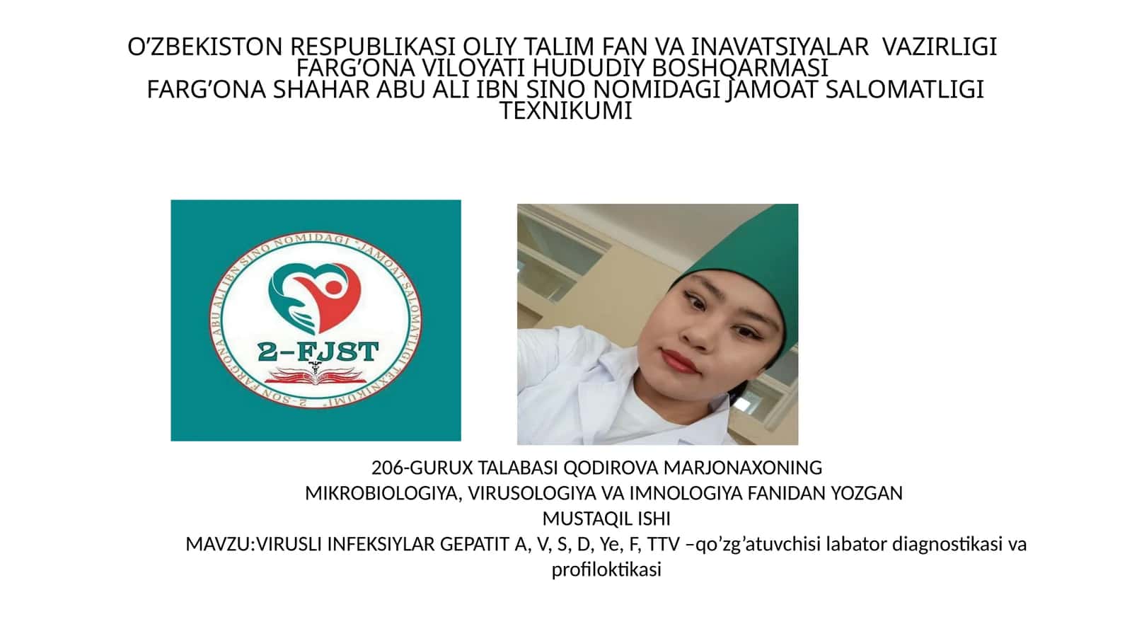 VIRUSLI INFEKSIYLAR GEPATIT A, V, S, D, Ye, F, TTV –qo’zg’atuvchisilabatordiagnostikasivaprofiloktikasi 1