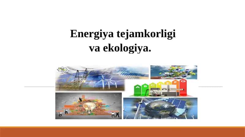 Energiya Tejamkorligi va Ekologiya 1