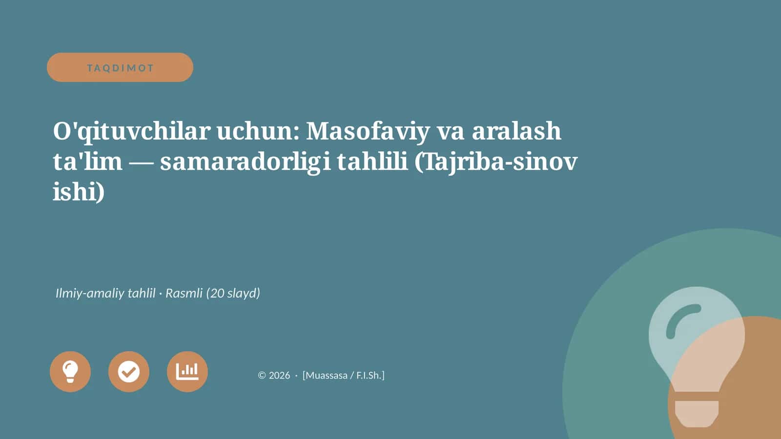 Masofaviy va aralash ta'lim — samaradorligi tahlili (Tajriba-sinov ishi) 1