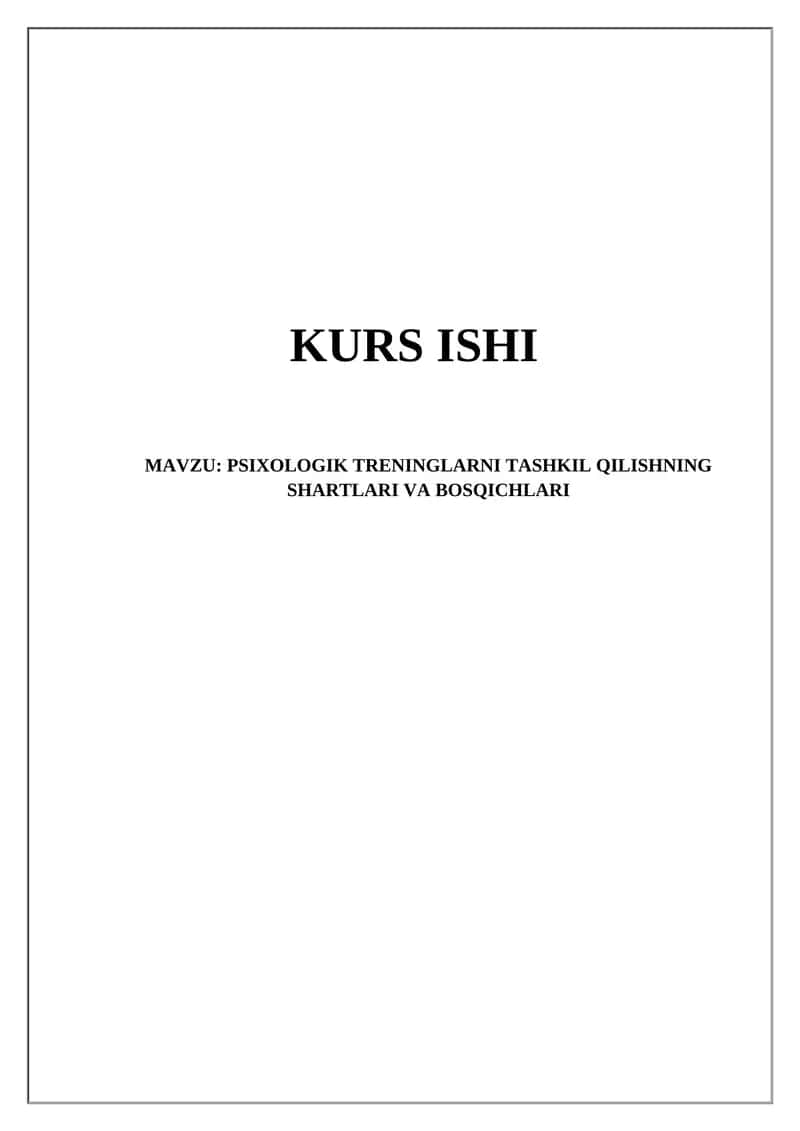 PSIXOLOGIK TRENINGLARNI TASHKIL QILISHNING SHARTLARI VA BOSQICHLARI 1