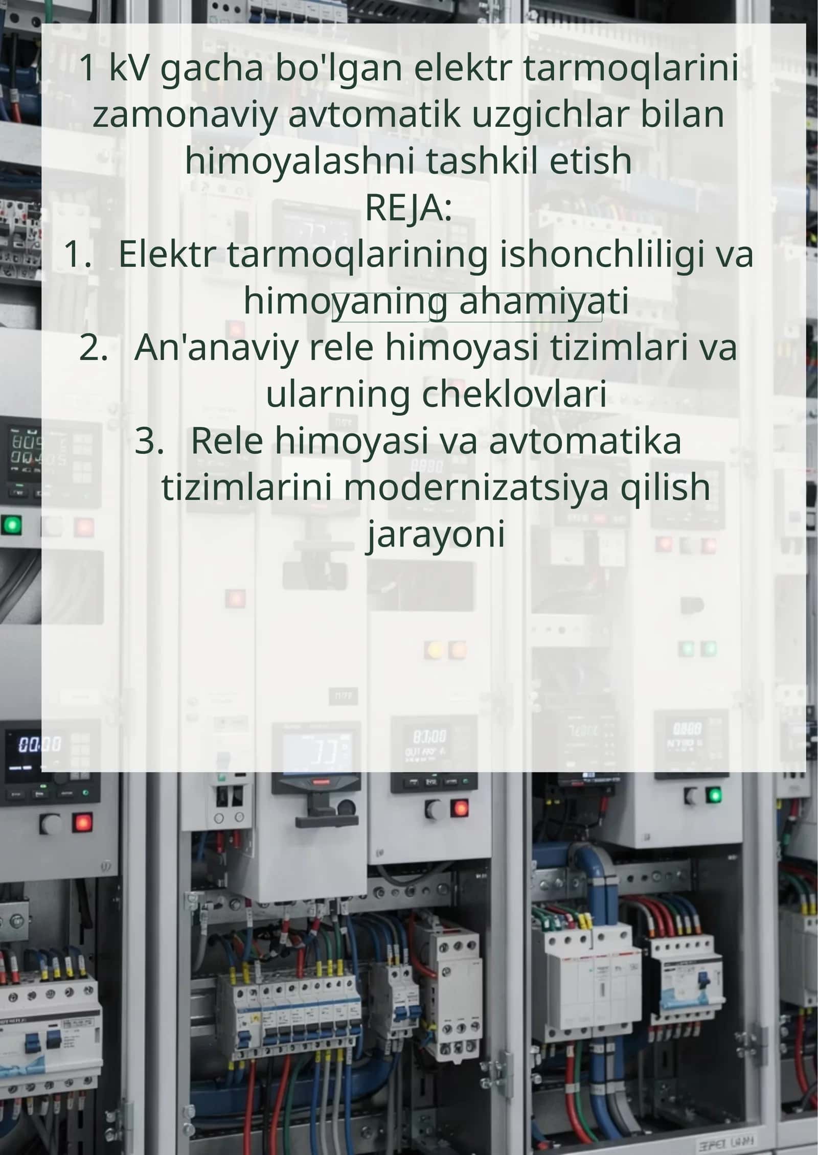1 kV gacha bo'lgan elektr tarmoqlarini zamonaviy avtomatik uzgichlar bilan himoyalashni tashkil etish 1