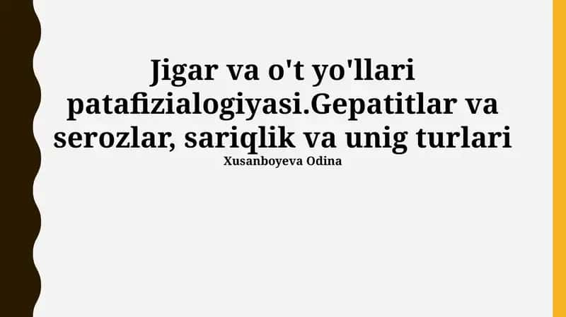 Jigar va o't yo'llari patafizialogiyasi 1
