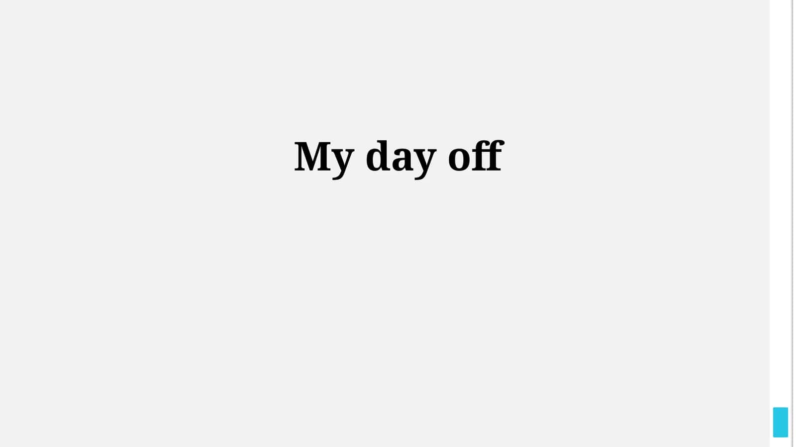 My Ideal Day Off 1