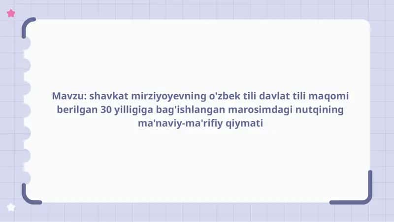 Shavkat Mirziyoyevning O'zbek tilida davlat tiliga maqom berilgan 30 yilligi 1